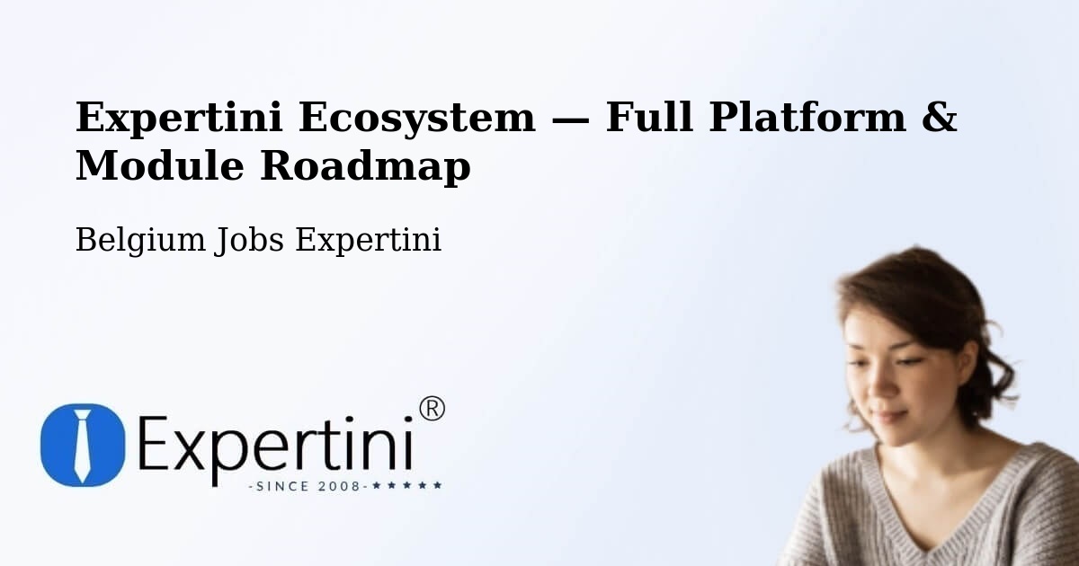 Expertini Ecosystem — Full Platform & Module Roadmap – Aalter